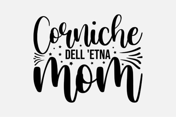 Corniche Dell Etna Mom SVG Sublimation Graphics and Crafts Review