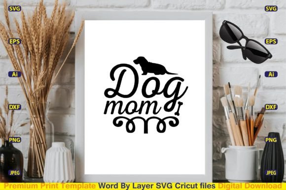 Dog Mom SVG Design Cut Files: Graphics and Crafts Review