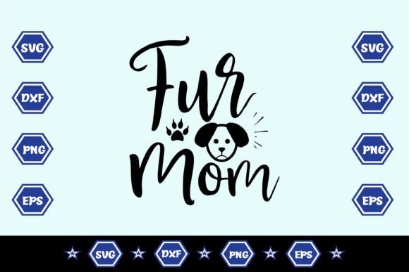Fur Mom SVG Sublimation Design Graphics and Crafts Review