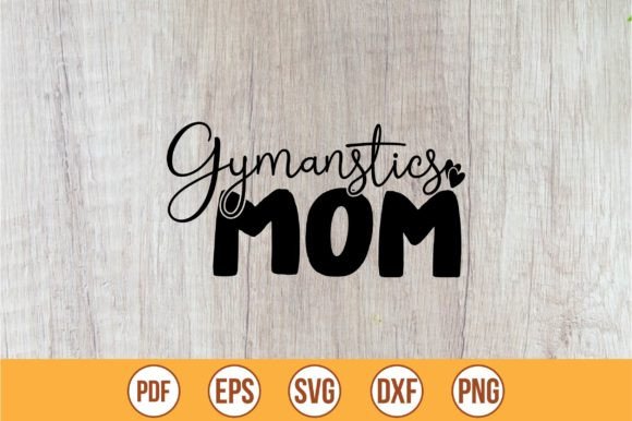 Gymanstics Mom SVG Review