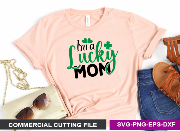 I m a Lucky Mom SVG Review