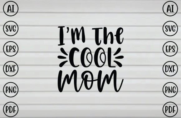 I m the Cool Mom SVG Embroidery Review