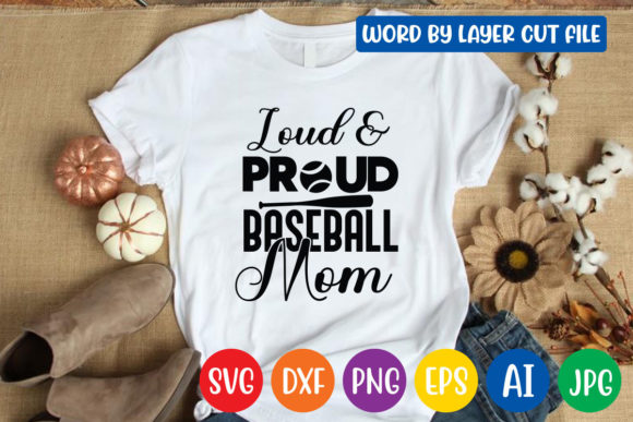 Loud Proud Baseball Mom Svg Design: Graphics and Crafts Review