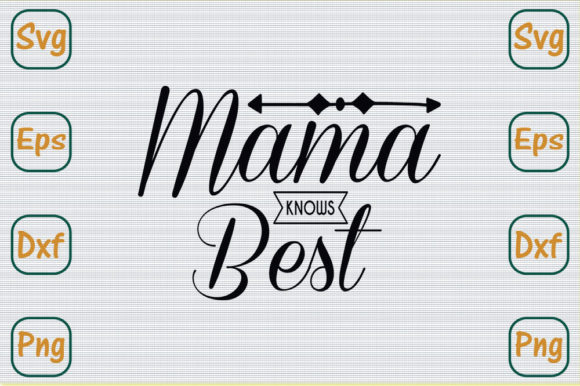 Mom Svg Design, Mama Knows Best: Graphics and Crafts Review