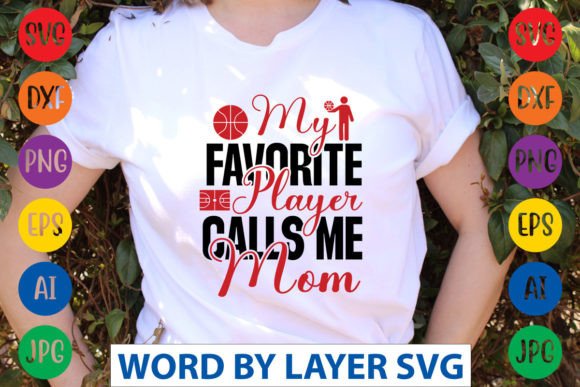 My Favorite Player Calls Me Mom SVG CUT Graphics and Crafts